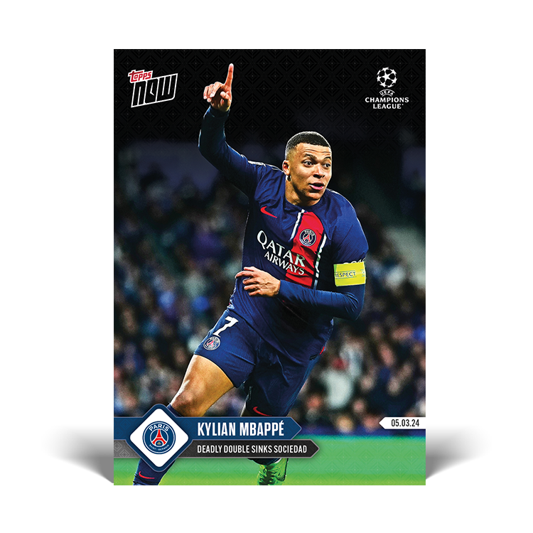 Topps UK - Kylian Mbappé - Deadly double sinks Sociedad - UCL TOPPS NOW® Card #100
